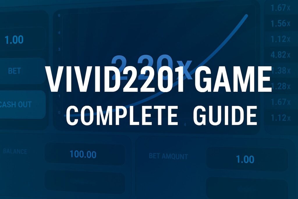 What Is the Vivid2201 Game? Full Guide to Gameplay, Safety, and Experience Vivid2201 Game