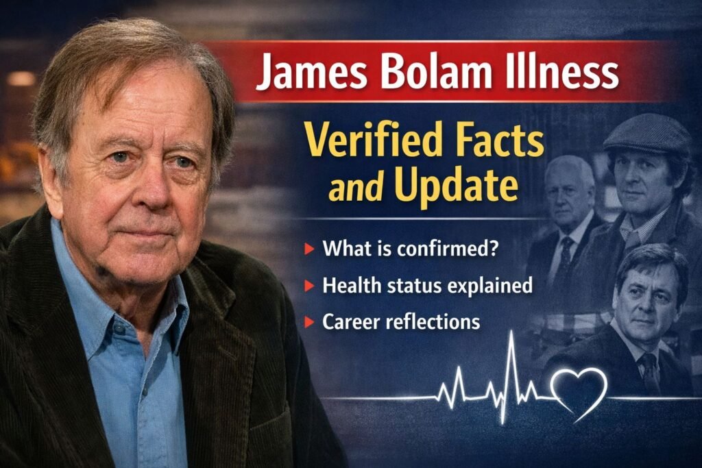 James Bolam Illness